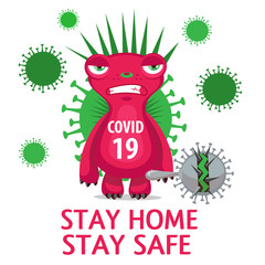 Coronavirus Character With Text Stay Home vector illustration. Covid 19 cartoon monster virus. Stay home stay safe Vector Warning banner.