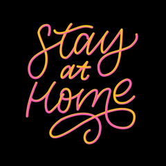 Slogan stay at home safe quarantine pandemic letter text words calligraphy vector illustration