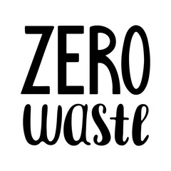 Black zero waste lettering. Vector isolated illustration.