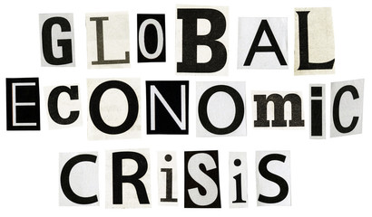 Global economic crisis text made of newspaper clippings