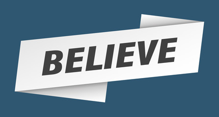 believe banner template. believe ribbon label sign