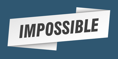 impossible banner template. impossible ribbon label sign