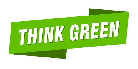think green banner template. think green ribbon label sign