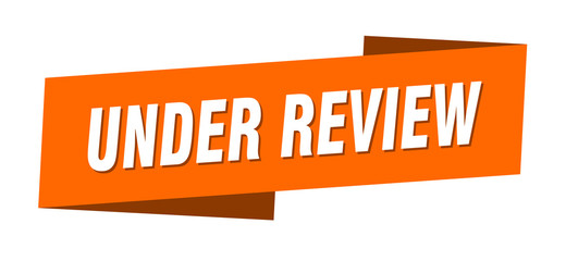 under review banner template. under review ribbon label sign
