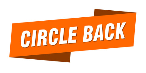 circle back banner template. circle back ribbon label sign