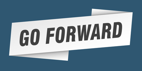 go forward banner template. go forward ribbon label sign
