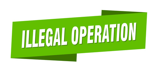 illegal operation banner template. illegal operation ribbon label sign