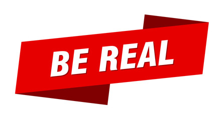 be real banner template. be real ribbon label sign