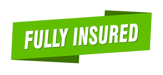 fully insured banner template. fully insured ribbon label sign