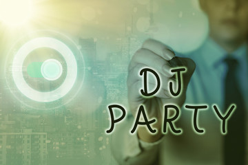 Writing note showing Dj Party. Business concept for demonstrating who introduces and plays recorded...
