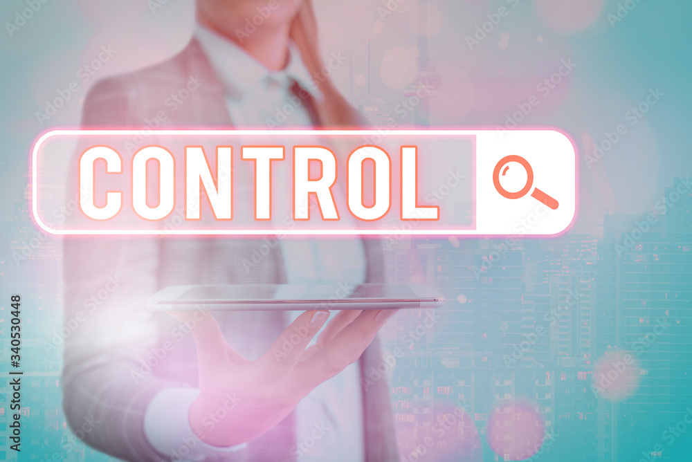 Poster conceptual hand writing showing control. concept meaning power to influence direct behavior actions 