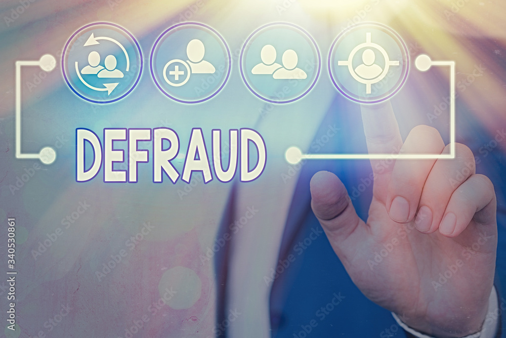 Poster text sign showing defraud. business photo text to trick or cheat someone or something in order to ge