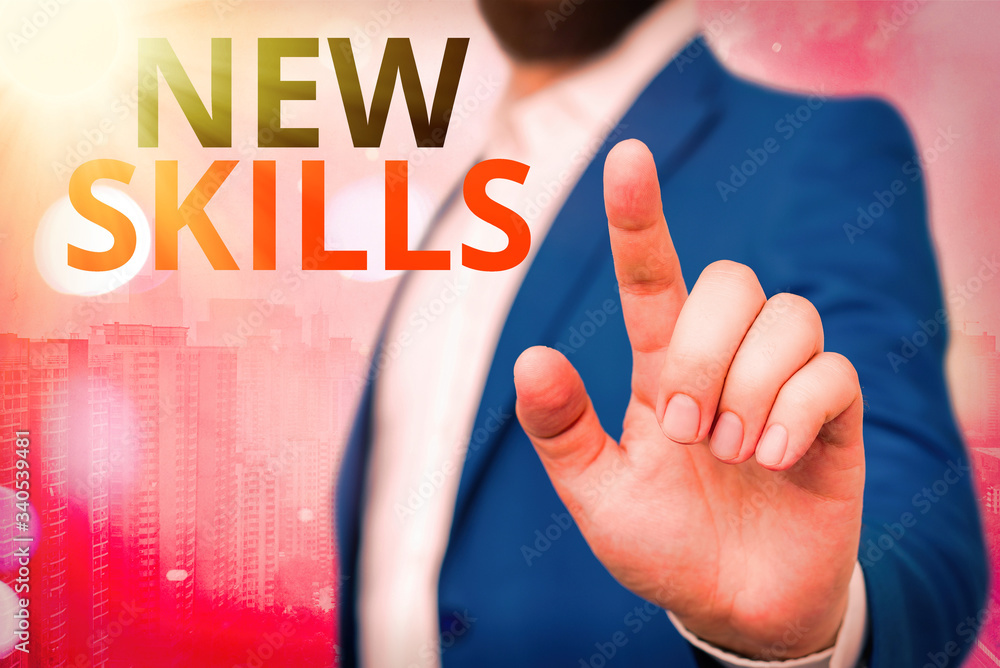 Poster text sign showing new skills. business photo showcasing recently acquired learned abilities knowledg