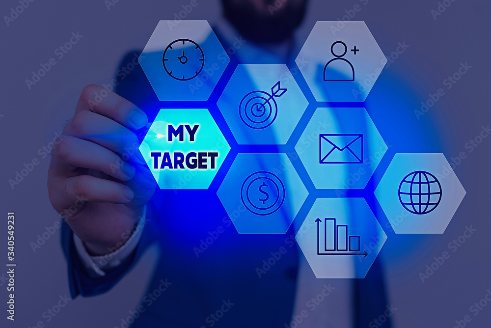 Poster writing note showing my target. business concept for something or someone that you are trying to do 