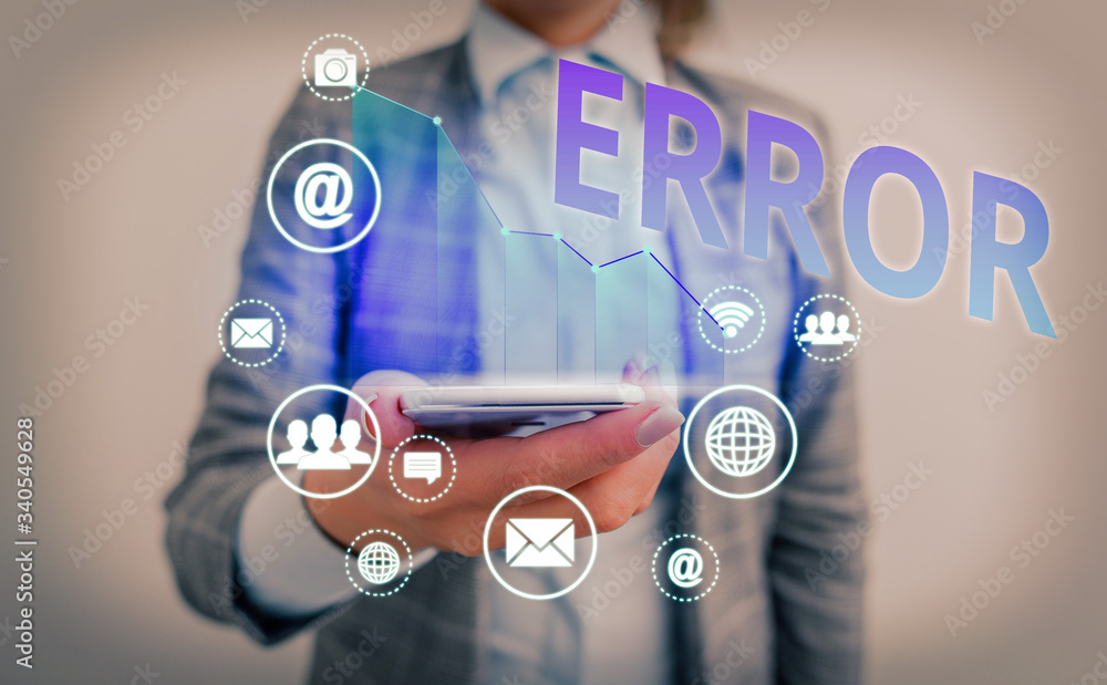 Poster text sign showing error. business photo showcasing mistake condition of being wrong in conduct judge