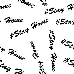 Seamless vector background with the words stay home isolated on white background. Print for poster.