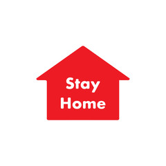 Stay home slogan with house on white background Vector illustration