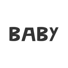 Baby - Kids superhero poster with black and white hand drawn lettering. Baby nursery wall art. Vector illustration.