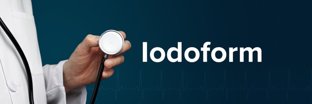 Iodoform. Arzt im Kittel hält Stethoskop. Das Wort Iodoform steht daneben. Symbol für Medizin, Krankheit, Gesundheit