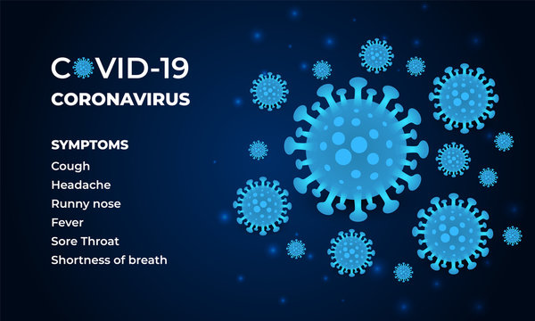 Coronavirus Symptoms On A Dark Vector Background. Covid-19 Virus Cells On A Blue Vector Background. Novel Corona Virus Covid 19 Symptoms. Vector Sign Of Virus 2019-nCoV.