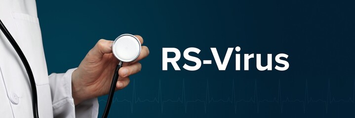 RS-Virus. Arzt im Kittel hält Stethoskop. Das Wort RS-Virus steht daneben. Symbol für Medizin,...