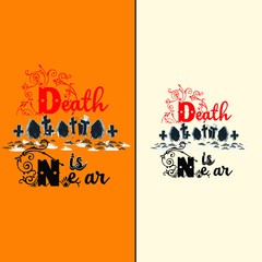 Fototapeta premium death is near text-based vector with special design