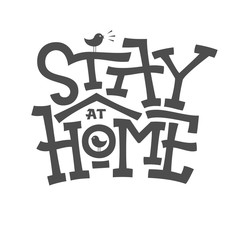 Stay home lettering with birdhouse on white isolated background. typographic banner for self quarantine times. Monochrome vector illustration for decor, pillow, mug, cup, poster. Editable template