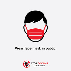 Wear your mask on in bublic sign.  Instruction to prevent yourself from Coronavirus illustration. A man with the face mask on icon. Against covid-19 campaigne.