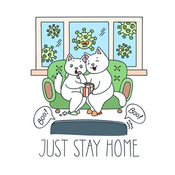 Just Stay Home. Virus prevention illustration. Couple of cute cats watching a scary movie on the sofa. Vector 8 EPS.