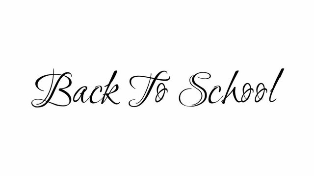 Animated Appearance in Video Graphic Transition Effect of Cursive Text of Black
Back To School Phrase Isolated on White  Background