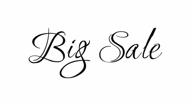 Animated Appearance in Video Graphic Transition Effect of Cursive Text of Black
Big Sale Phrase Isolated on White  Background