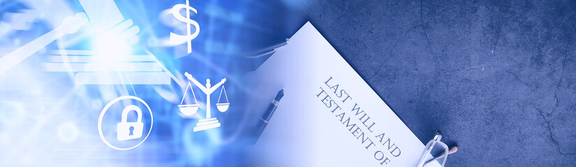 Legal concept. The procedure for writing the last will. Papers with testament on the table....