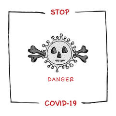 Design concept of Medical, social, economic and financial information agitational poster against coronavirus epidemic with text Stop Covid-19 Sketch style