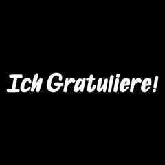 Ich Gratuliere brush paint hand drawn lettering on black background. Congratulation in german language design templates for greeting cards, overlays, posters