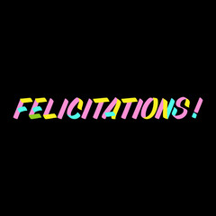 Felicitations brush paint hand drawn lettering on black background. Congratulations in french language design templates for greeting cards, overlays, posters