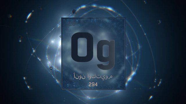 Oganesson as Element 118 of the Periodic Table. Seamlessly looping 3D animation on blue illuminated atom design background orbiting electrons name, atomic weight element number in Arabic language