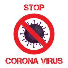 Illustration graphic vector of Corona virus, infection in Wuhan. Prohibition symbol, warning protection sign. purple virus, white background, epidemic, covid-19 pandemic