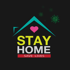 Fototapeta premium Stay at home coronavirus defensive campaign or measure. Stay home stay safe slogan vector logo isolated on black background.