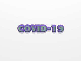 COVID 19 written by individual letters on the wall by 3D rendering using a white background and casting shadow from top light