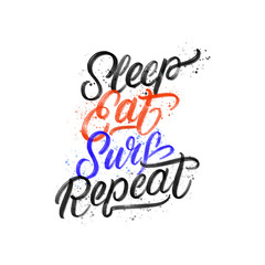 Sleep, Eat, Surf, Repeat hand written lettering