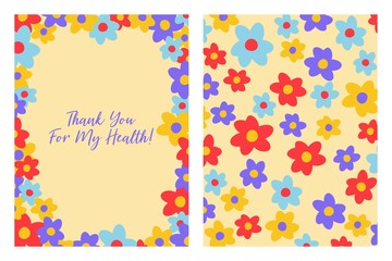 Thank You For My Health card with floral pattern. Flat style hand drawn illustrations with copy space for text. Simple cartoon design.