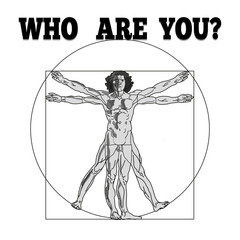 Vitruvian man symbol and inscription. Who are you? Vector illustration.