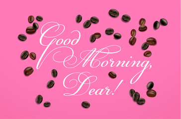 Coffee beans realistic and calligraphy text. Use it for print or web poster design.