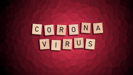 Word Corona Virus written with wooden tiles over red background. Respiratory syndrome coronavirus and Novel coronavirus 2019-nCoV. Virus Pandemic Protection Concept