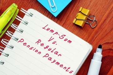 The inscription on the sticker Lump-Sum Vs. Regular Pension Payments for your blog.