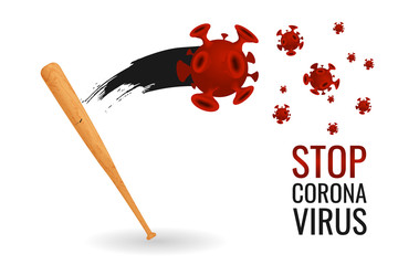 Stop Coronavirus poster with 3d baseball bat hit red corona virus cell on white background. COVID-19 concept sign with text - stop Coronavirus. Vector realistic illustration