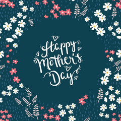 Hand drawn Happy Mother's Day design with flowers - vector design