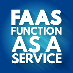 FAAS - Function As A Service acronym, concept background