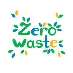 Zero waste inscription, lettering. Vector illustration in nice flat style
