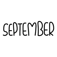 Hand drawn lettering phrase SEPTEMBER. Month September for calendar. Ink brush lettering for invitation card, calendar, poster, flyer, advertising design.

